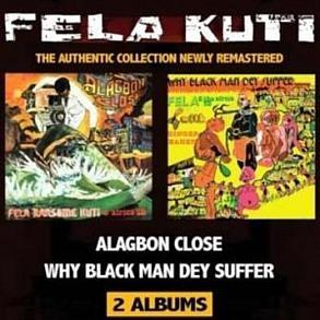 Fela Kuti - Alagbon Close/Why Black Man Dey Suffer (CD)