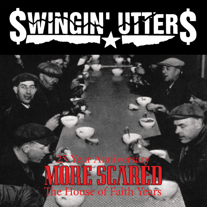 Swingin' Utters - More Scared (25 Year Anniversary Edition)