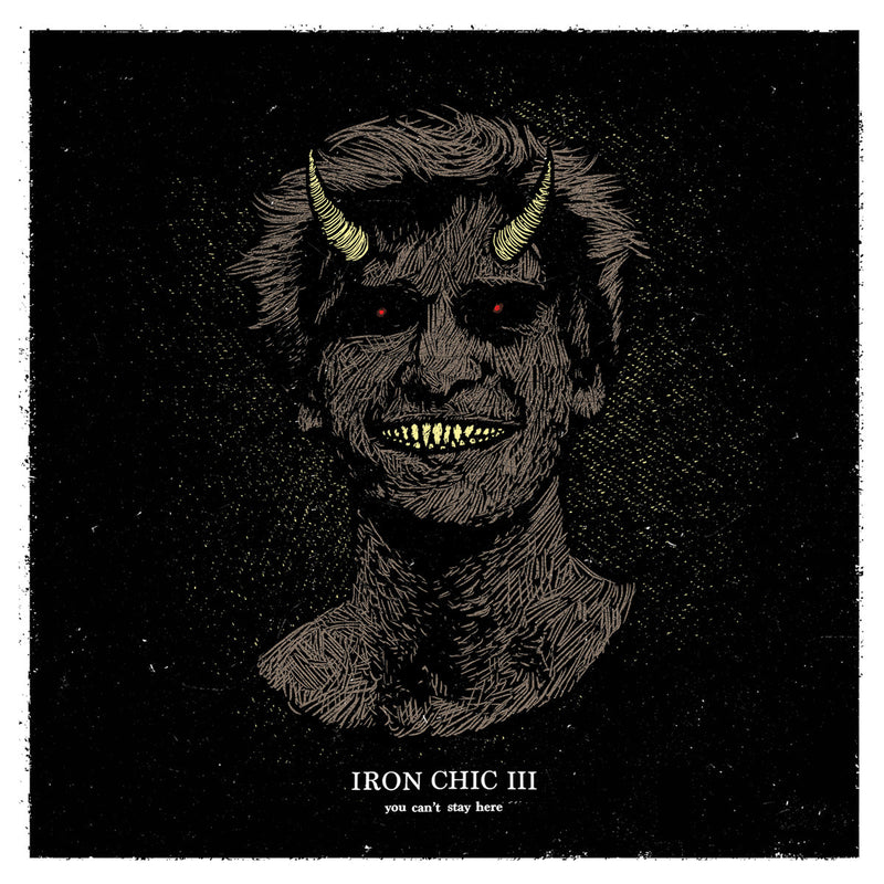 Iron Chic - You Cant Stay Here