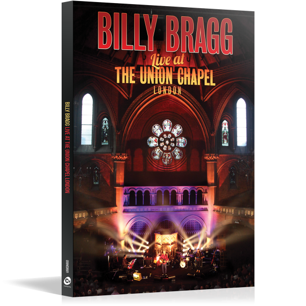 Billy Bragg - Live At The Union Chapel, London