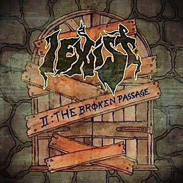 I Exist - Ii - The Broken Passage