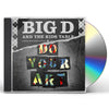 Big D and the Kids Table - DO YOUR ART