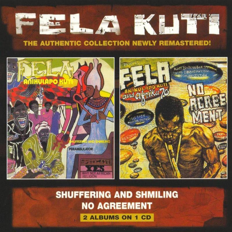 Fela Kuti - Shuffering & Shmiling / No Agreement (CD)