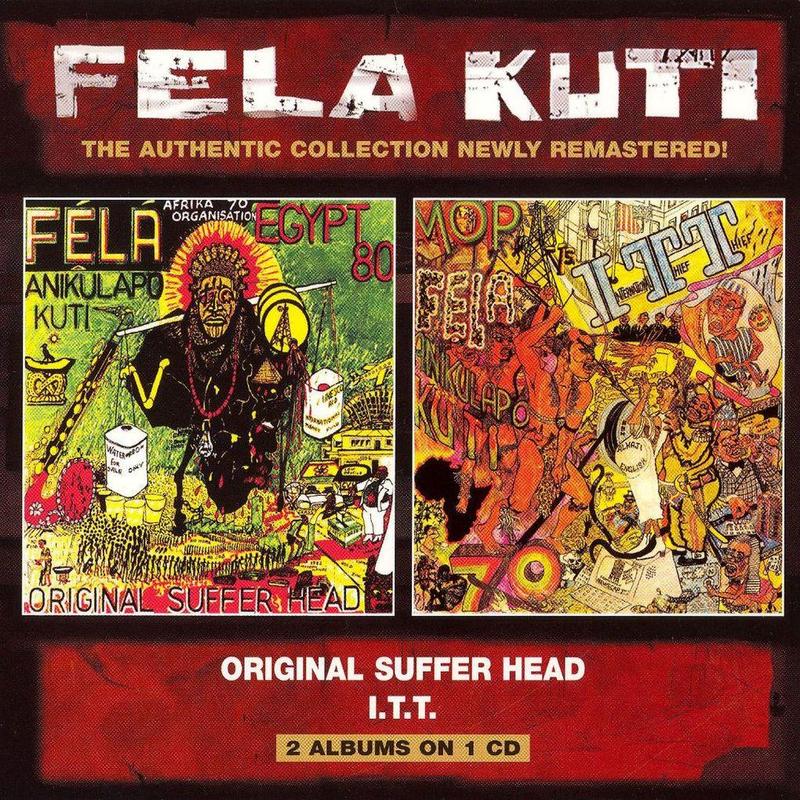 Fela Kuti - Original Sufferhead / I.T.T. (CD)