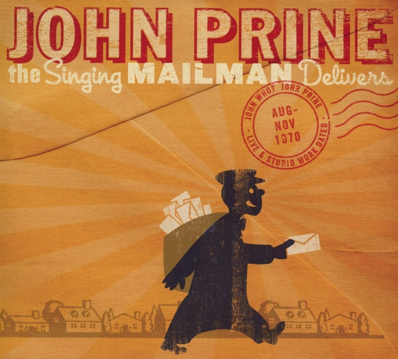 John Prine - The Singing Mailman Delivers