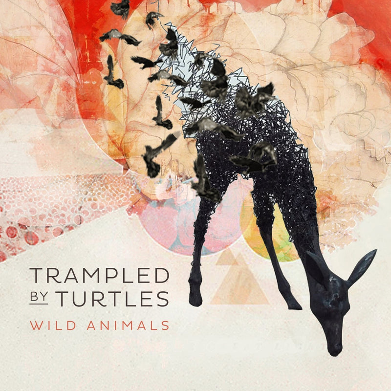 Trampled By Turtles - Wild Animals (2017 Reissue)