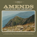 Amends - Tales Of Love, Loss, And Outlaws (Vinyl)
