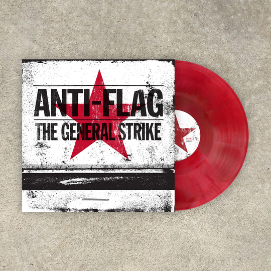 Anti-Flag - The General Strike (10 Year Anniversary Edition)