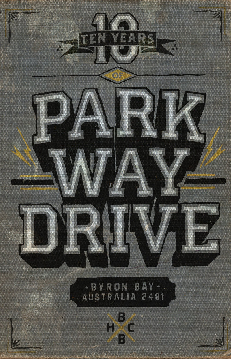 Parkway Drive - Ten Years Of Parkway Drive Book