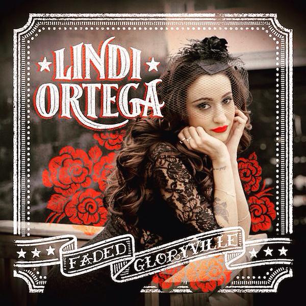 Lindi Ortega - Faded Gloryville