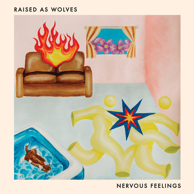 Raised As Wolves - Nervous Feeling