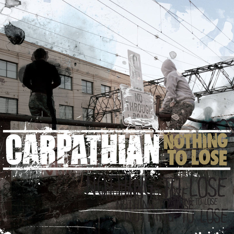 Carpathian - Nothing To Lose