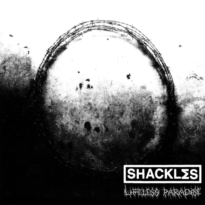 Shackles - Lifeless Paradise