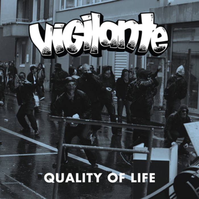 Vigilante - Quality Of Life