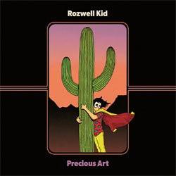 Rozwell Kid - Precious Art